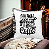 Perna Decorativa, All You Need is Coffee, 40x40 cm, Alba, Mata, Husa Detasabila, Burduf 24 Husa Detasabila