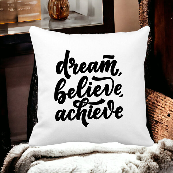Perna Decorativa, Dream Believe Achieve, 40x40 cm, Alba, Mata, Husa Detasabila, Burduf 15 40x40 cm