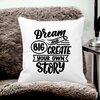 Perna Decorativa, Dream Big and Create Your Own Story, 40x40 cm, Alba, Mata, Husa Detasabila, Burduf 17 Dream Big and Create Your Own Story