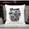 Perna Decorativa, Dream Big and Create Your Own Story, 40x40 cm, Alba, Mata, Husa Detasabila, Burduf 18 40x40 cm