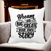 Perna Decorativa, Dream Big and Create Your Own Story, 40x40 cm, Alba, Mata, Husa Detasabila, Burduf 19 Alba