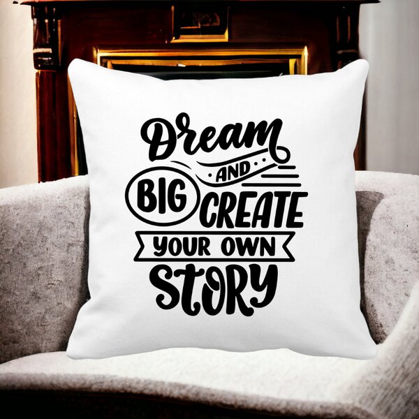 Perna Decorativa, Dream Big and Create Your Own Story, 40x40 cm, Alba, Mata, Husa Detasabila, Burduf 14 Alba
