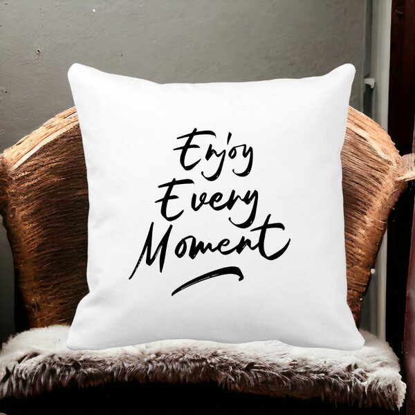 Perna Decorativa, Enjoy Every Moment, 40x40 cm, Alba, Mata, Husa Detasabila, Burduf 15 Mata