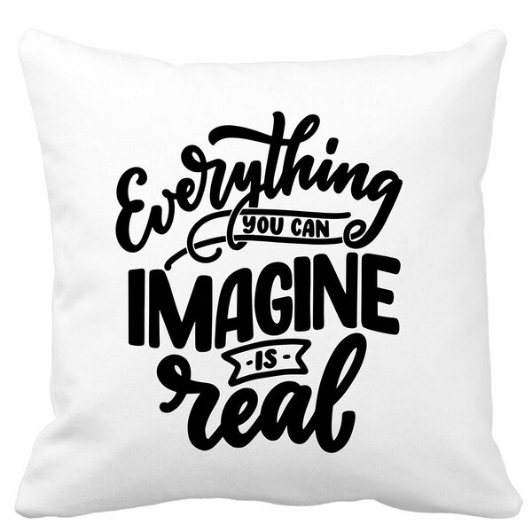 Perna Decorativa, Everything You can Imagine is Real, 40x40 cm, Alba, Mata, Husa Detasabila, Burduf 11 Perna Decorativa
