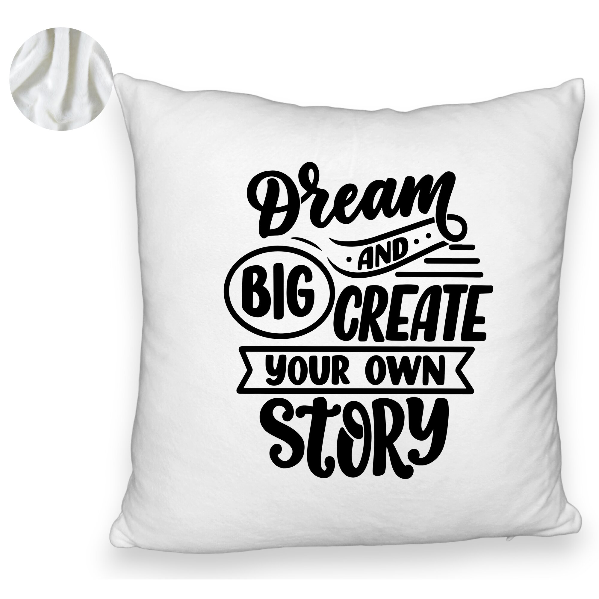 Perna Decorativa Fluffy, Model Dream Big and Create Your Own Story, 40x40 cm, Alba, Husa Detasabila, Burduf 6 Model Dream Big and Create Your Own Story