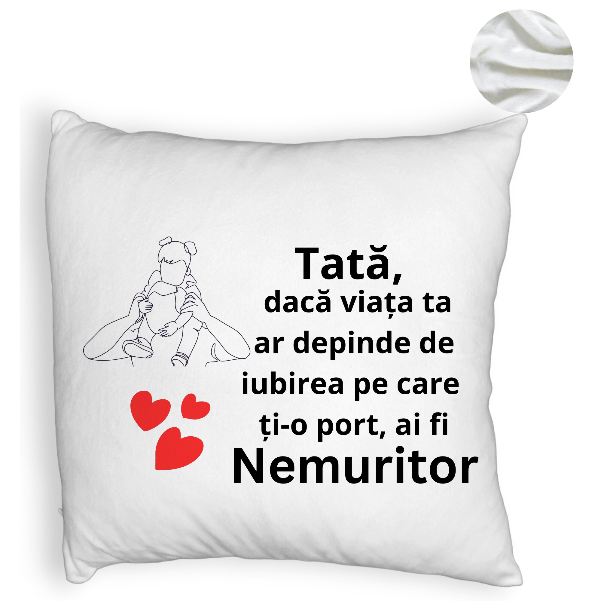 Perna Decorativa Fluffy, Model pentru Tata 1, 40x40 cm, Alba, Husa Detasabila, Burduf 14 Model pentru Tata 1