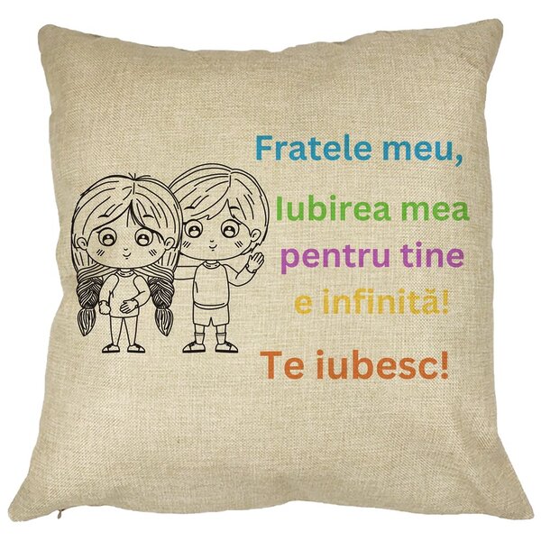 Perna Decorativa Fratele meu 3, 40x40 cm, Husa Detasabila, Burduf 11 Perna Decorativa Fratele meu 3