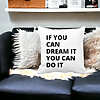 Perna Decorativa, If You can dream it You can do it, 40x40 cm, Alba, Mata, Husa Detasabila, Burduf 24 Husa Detasabila