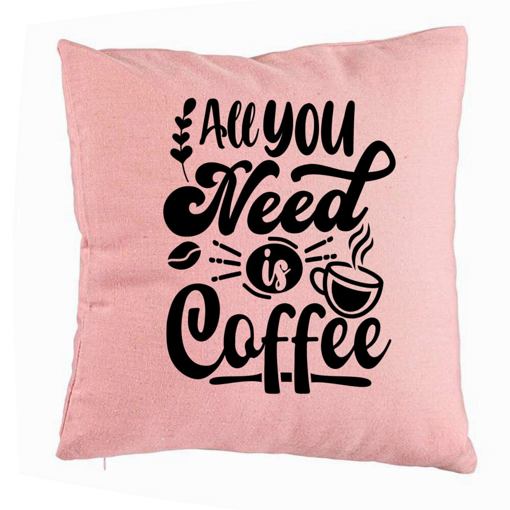 Perna Decorativa, Model All You Need is Coffee, 40x40 cm, Roz, Husa Detasabila, Burduf 5 Perna Decorativa