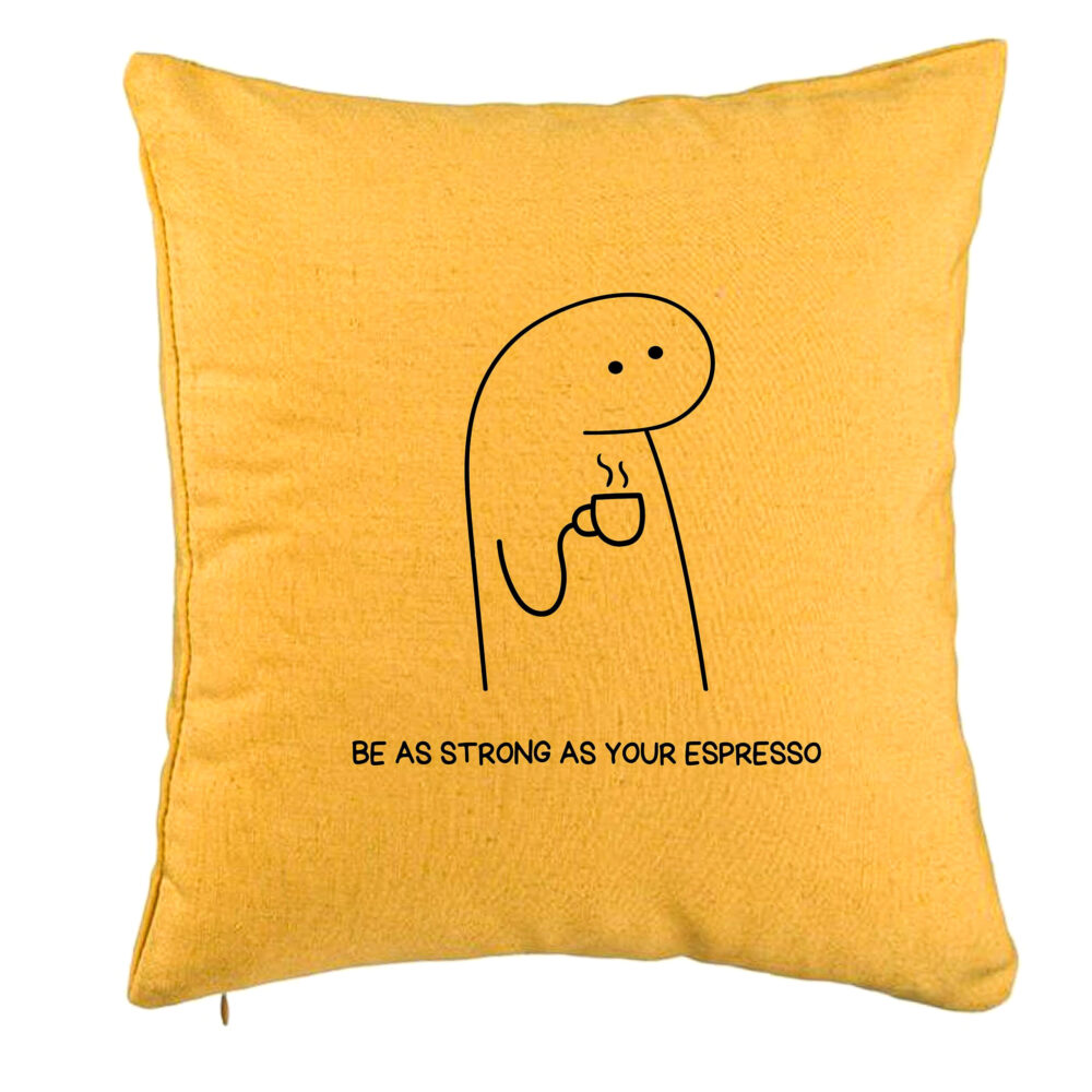 Perna Decorativa, Model Be As Strong As Your Espresso, 40x40 cm, Galben, Husa Detasabila, Burduf 5 Perna Decorativa