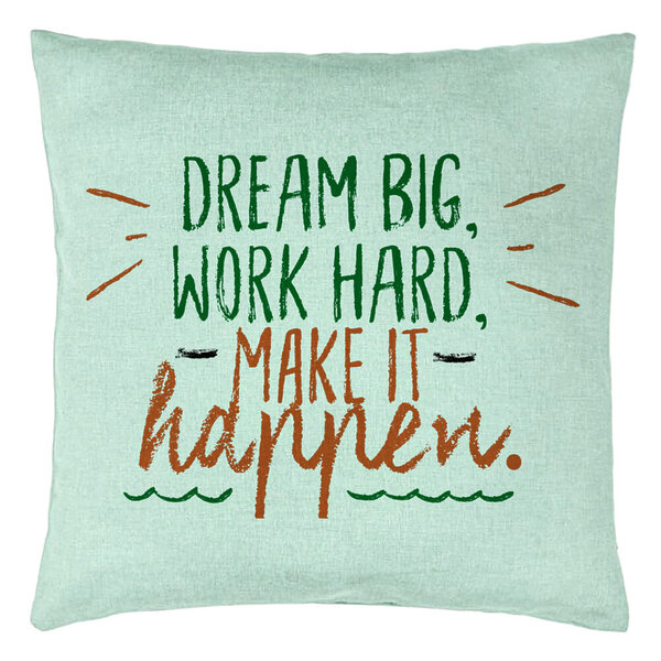 Perna Decorativa, Model Dream Big Work Hard Make it Happen, 40x40 cm, Verde Menta, Husa Detasabila, Burduf 15 Perna Decorativa
