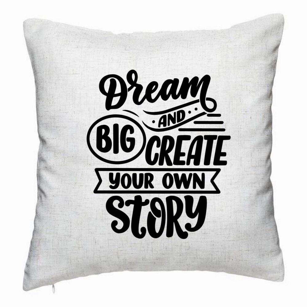 Perna Decorativa, Model Dream Big and Create Your Own Story, 40x40 cm, Alb Murdar, Husa Detasabila, Burduf 5 Perna Decorativa