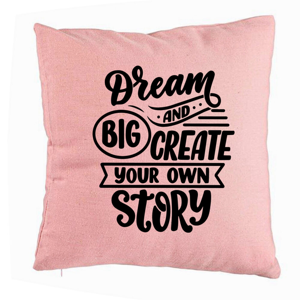Perna Decorativa, Model Dream Big and Create Your Own Story, 40x40 cm, Roz, Husa Detasabila, Burduf 5 Perna Decorativa