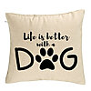 Perna Decorativa, Model Life is better with a Dog, 40x40 cm, Bej, Husa Detasabila, Burduf 7 Perna Decorativa