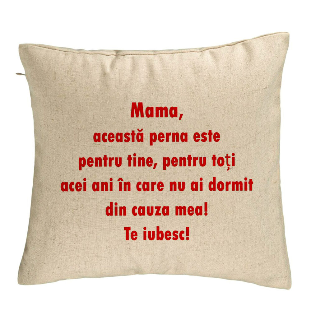 Perna Decorativa, Model Pentru Mama Te iubesc 3, 40x40 cm, Bej, Husa Detasabila, Burduf 5 Perna Decorativa
