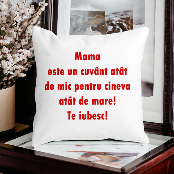 Perna Decorativa Patrata Pentru Mama Te iubesc, 40x40 cm, Alba, Mata, Husa Detasabila, Burduf 12 40x40 cm