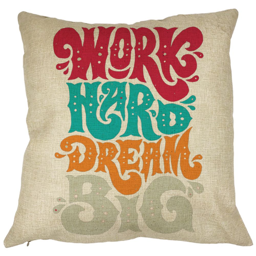 Perna Decorativa Patrata Work Hard Dream Big, 40x40 cm, Husa Detasabila, Burduf 18 Perna Decorativa Patrata Work Hard Dream Big 40x40 cm Husa Detasabila Burduf bsc0121 5