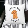 Perna Decorativa, World's Best Dog Mom, 40x40 cm, Alba, Mata, Husa Detasabila, Burduf 17 World's Best Dog Mom