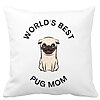 Perna Decorativa, World's Best Pug Mom, 40x40 cm, Alba, Mata, Husa Detasabila, Burduf 19 Perna Decorativa