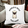 Perna Decorativa, World's Best Pug Mom, 40x40 cm, Alba, Mata, Husa Detasabila, Burduf 23 Mata
