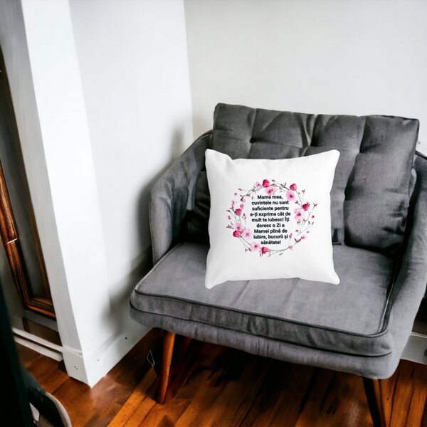 Perna Decorativa cu Model pentru Mama cu text 40x40 cm, Alba, Mata, Husa Detasabila, Burduf 16 Husa Detasabila