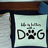 Perna Decorativa, Model Life is better with a Dog, 40x40 cm, Verde Menta, Husa Detasabila, Burduf 24 bsc0054 PhotoRoom 1