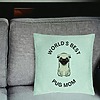 Perna Decorativa, Model World's Best Pug Mom, 40x40 cm, Verde Menta, Husa Detasabila, Burduf 25 bsc0245 PhotoRoom 2