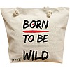Geanta Canvas Tote pentru femei, model Born to be wild, 40x51 cm, Bej, BEKZ® 16 Geanta Canvas Tote pentru femei