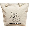 Geanta Canvas Tote pentru femei, model And what do you want?, 40x51 cm, Bej, BEKZ® 16 Geanta Canvas Tote pentru femei