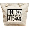 Geanta Canvas Tote pentru femei, model I don’t know what it is, but it's on sale!, 40x51 cm, Bej, BEKZ® 16 Geanta Canvas Tote pentru femei