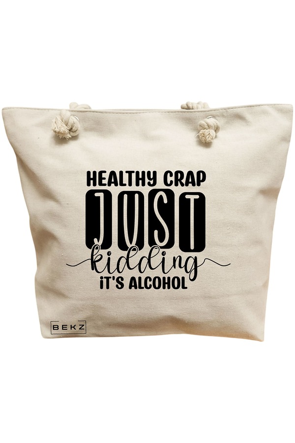 Geanta Canvas Tote pentru femei, model Healthy Crap, Just kidding, it's alcohol, 40x51 cm, Bej, BEKZ® 12 Geanta Canvas Tote pentru femei