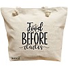 Geanta Canvas Tote pentru femei, model Food before dudes, 40x51 cm, Bej, BEKZ® 16 Geanta Canvas Tote pentru femei