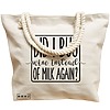 Geanta Canvas Tote pentru femei, model Did I buy wine instead of milk again?, 40x51 cm, Bej, BEKZ® 17 model Did I buy wine instead of milk again?