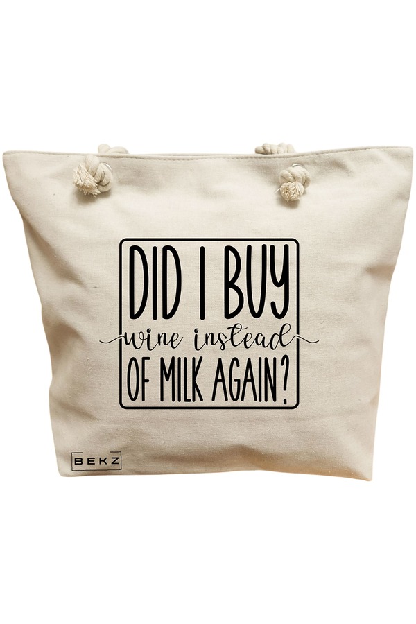 Geanta Canvas Tote pentru femei, model Did I buy wine instead of milk again?, 40x51 cm, Bej, BEKZ® 11 Geanta Canvas Tote pentru femei