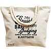 Geanta Canvas Tote pentru femei, model My reusable bag is totally judging your plastic one, 40x51 cm, Bej, BEKZ® 17 model My reusable bag is totally judging your plastic one