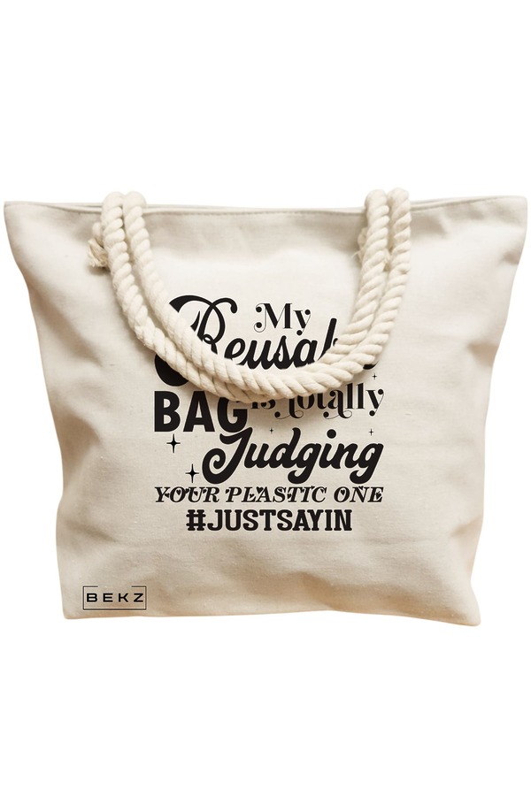 Geanta Canvas Tote pentru femei, model My reusable bag is totally judging your plastic one, 40x51 cm, Bej, BEKZ® 12 model My reusable bag is totally judging your plastic one