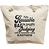 Geanta Canvas Tote pentru femei, model My reusable bag is totally judging your plastic one, 40x51 cm, Bej, BEKZ® 16 Geanta Canvas Tote pentru femei