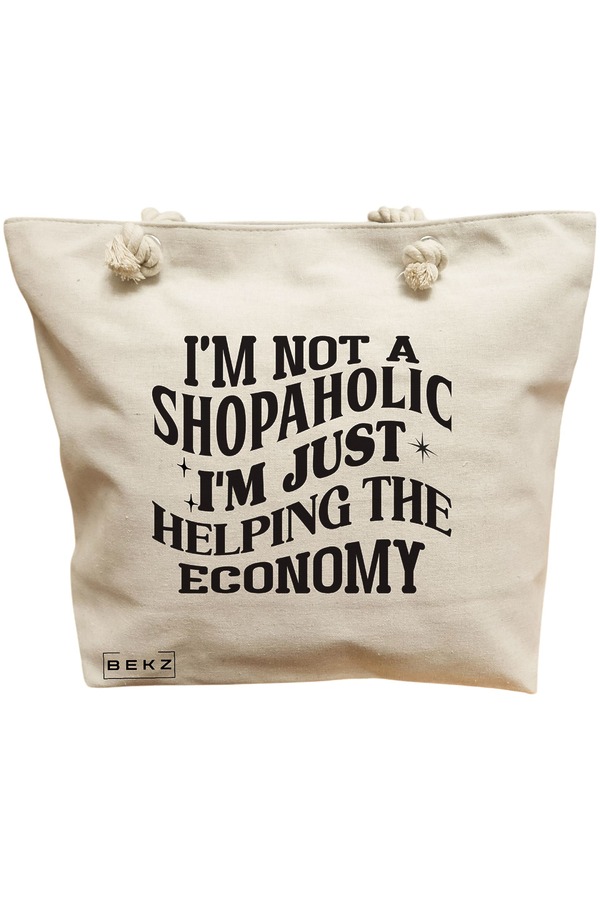 Geanta Canvas Tote pentru femei, model I'm not a shopaholic, I'm just helping the economy, 40x51 cm, Bej, BEKZ® 11 Geanta Canvas Tote pentru femei