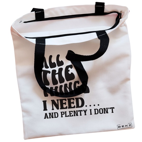Geanta Canvas Tote pentru femei, model All the things I need and plenty I don’t, 38x34.5 cm, Alba, BEKZ® 2 Geanta Canvas Tote pentru femei model All the things I need and plenty I dont 38x34.5 cm Alba BEKZ® 1