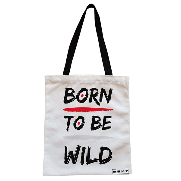 Geanta Canvas Tote pentru femei model Born to be wild 38x34.5 cm Alba BEKZ®