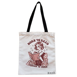Geanta Canvas Tote pentru femei, model Born to read, Forced to work, 38x34.5 cm, Alba, BEKZ®