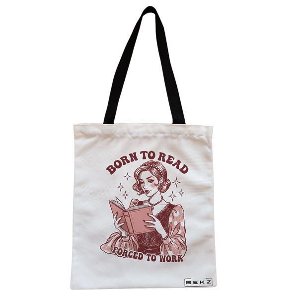 Geanta Canvas Tote pentru femei model Born to read Forced to work 38x34.5 cm Alba BEKZ®