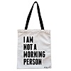 Geanta Canvas Tote pentru femei, model I am not a morning person, 38x34.5 cm, Alba, BEKZ®