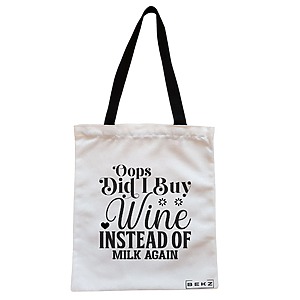 Geanta Canvas Tote pentru femei, model Opps Did I buy wine instead of milk again?, 38x34.5 cm, Alba, BEKZ®