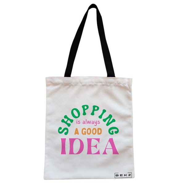 Geanta Canvas Tote pentru femei model Shopping is always a good idea 38x34.5 cm Alba BEKZ®