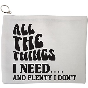 Portfard Cosmetice tip Plic, model All the things I need and plenty I don’t, 23x18 cm, Alb, BEKZ®