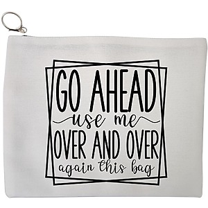 Portfard Cosmetice tip Plic, model Go ahead use me, over and over again this bag 2, 23x18 cm, Alb, BEKZ®