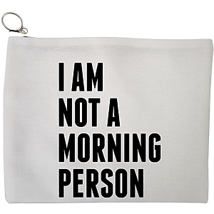 Portfard Cosmetice tip Plic, model I am not a morning person, 23x18 cm, Alb, BEKZ®