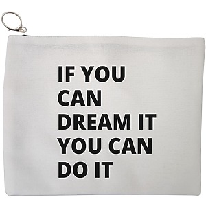 Portfard Cosmetice tip Plic, model If you can dream it you can do it, 23x18 cm, Alb, BEKZ®