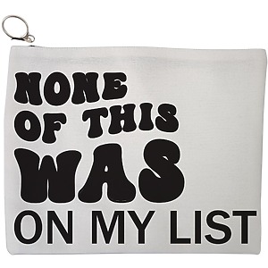 Portfard Cosmetice tip Plic, model None of this was on my list, 23x18 cm, Alb, BEKZ®